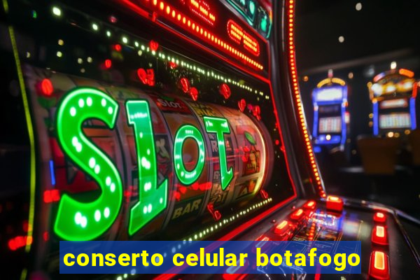 conserto celular botafogo